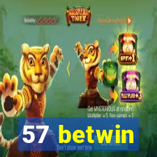 57 betwin